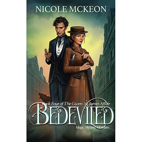 Bedeviled (The Gwen St. James Affair, #4) / The Gwen St. James Affair, Nicole McKeon