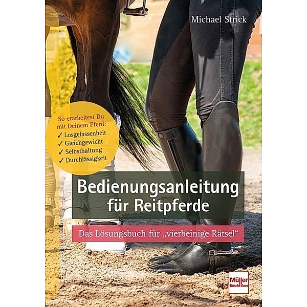 Bedienungsanleitung für Reitpferde, Michael Strick