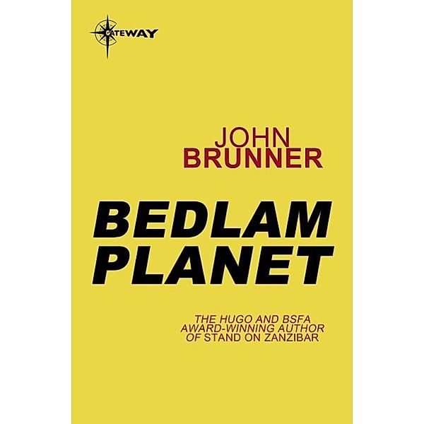 Bedlam Planet, John Brunner