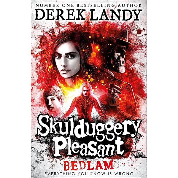 Bedlam (Skulduggery Pleasant, Book 12), Derek Landy