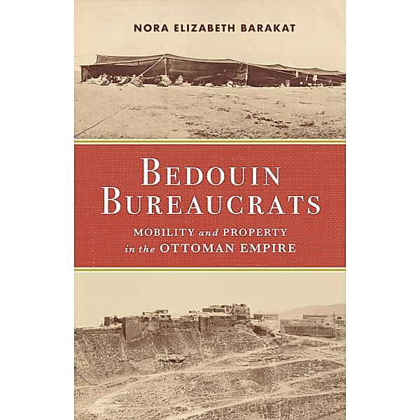 Bedouin Bureaucrats, Nora Barakat
