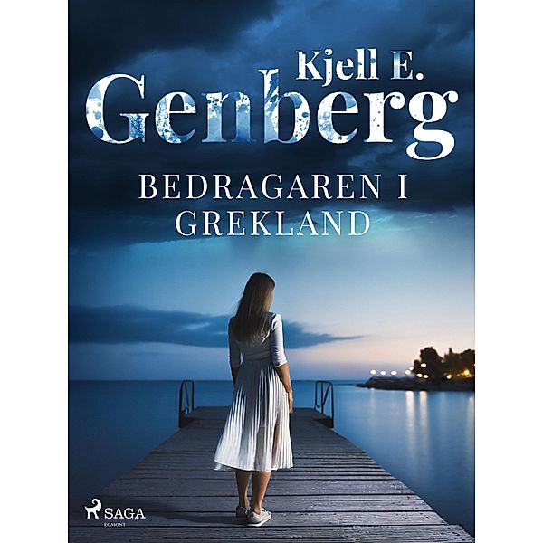 Bedragaren i Grekland, Kjell E. Genberg