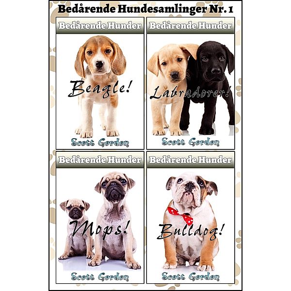 Bedårende Hundesamlinger Nr. 1 (Bedårende Hunder) / Bedårende Hunder, Scott Gordon