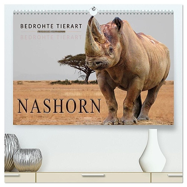 Bedrohte Tierart - Nashorn (hochwertiger Premium Wandkalender 2024 DIN A2 quer), Kunstdruck in Hochglanz, Peter Roder