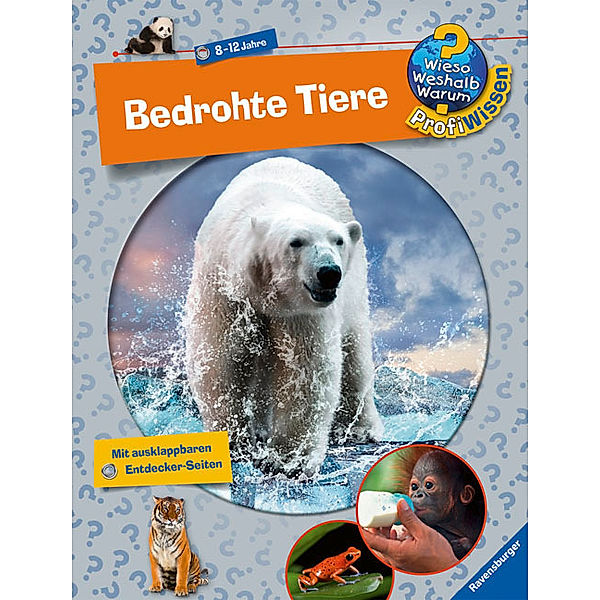 Bedrohte Tiere / Wieso? Weshalb? Warum? - Profiwissen Bd.7, Dela Kienle, Christine Henkel