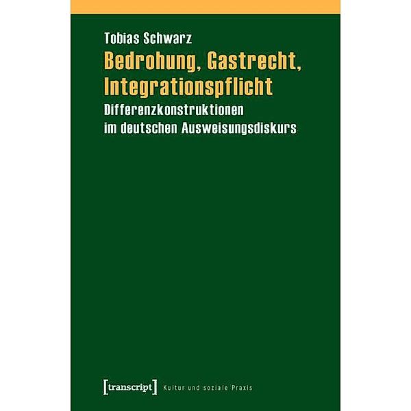 Bedrohung, Gastrecht, Integrationspflicht / Kultur und soziale Praxis, Tobias Schwarz