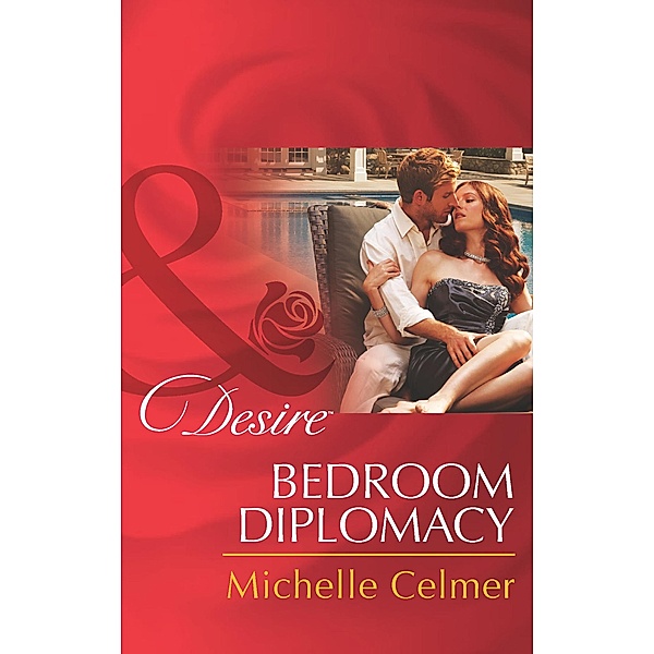Bedroom Diplomacy / Daughters of Power: The Capital Bd.2, Michelle Celmer