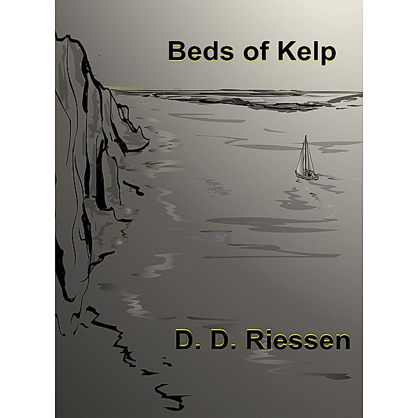 Beds of Kelp, D. D. Riessen