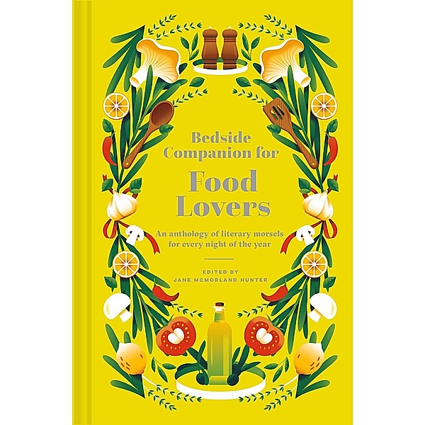 Bedside Companion for Food Lovers, Jane McMorland Hunter