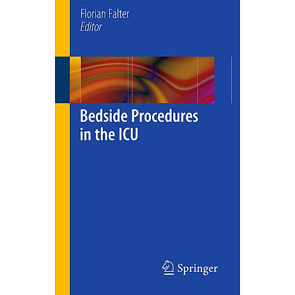 Bedside Procedures in the ICU