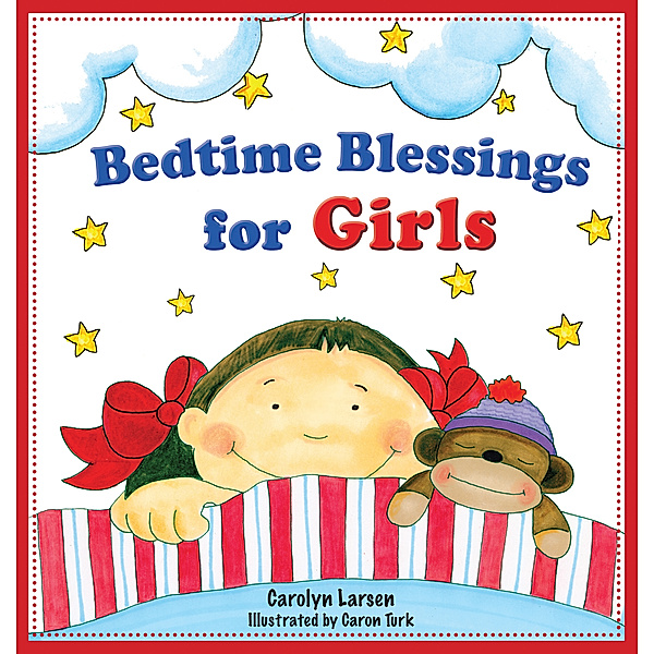 Bedtime Blessings for Girls (eBook), Carolyn Larsen