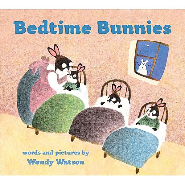 Bedtime Bunnies / Clarion Books, Wendy Watson