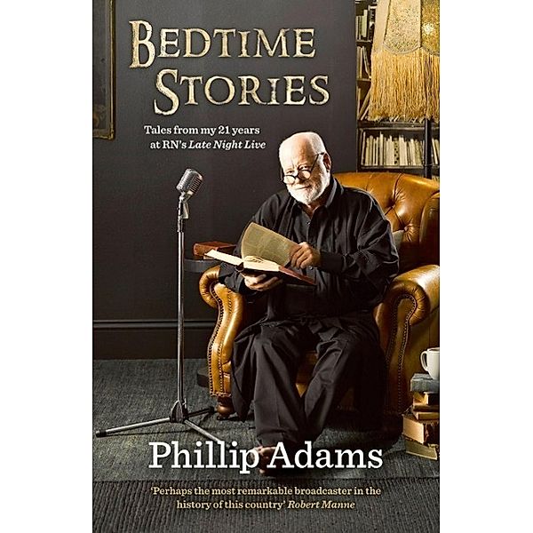 Bedtime Stories, Phillip Adams