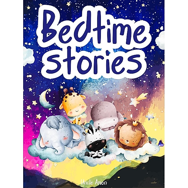 Bedtime Stories (Dreamy Nights Collection, #4) / Dreamy Nights Collection, Uncle Amon