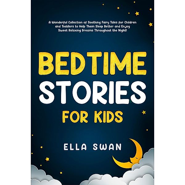 Bedtime Stories for Kids, Ella Swan