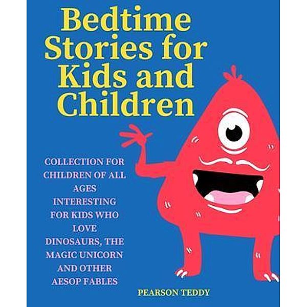 BEDTIME STORIES FOR KIDS AND CHILDREN / EMAKIM LTD, Teddy Pearson