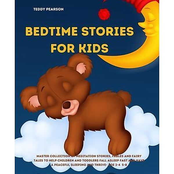 Bedtime Stories for Kids / EMAKIM LTD, Teddy Pearson