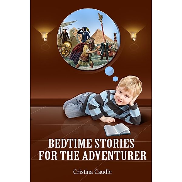 Bedtime Stories for the Adventurer, Cristina Caudle