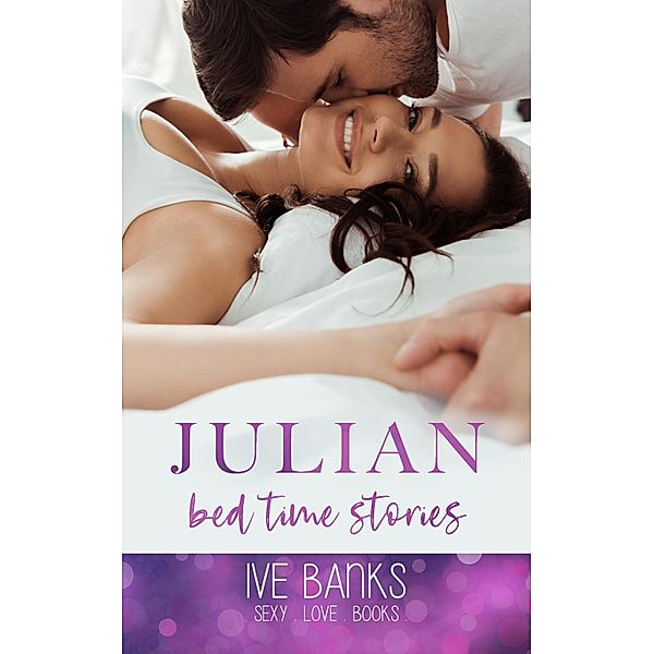 Bedtime Stories: Julian, Ive Banks
