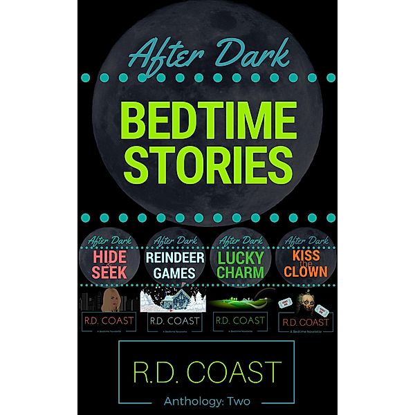 Bedtime Stories Two (After Dark) / After Dark, R. D. Coast