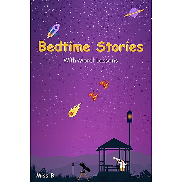 Bedtime Stories With Moral Lesson, Miss B