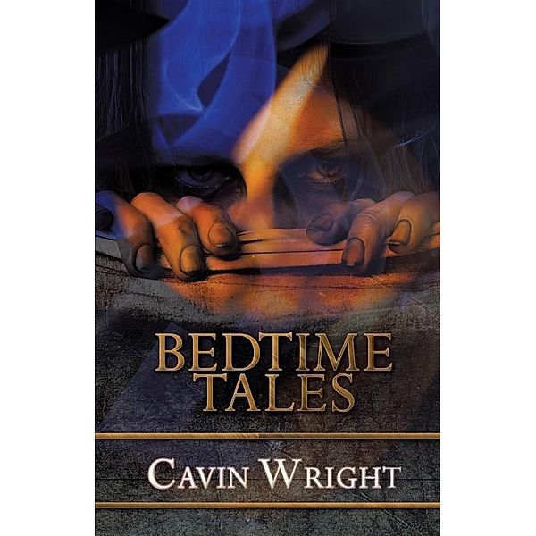 Bedtime Tales / SBPRA, Cavin Wright