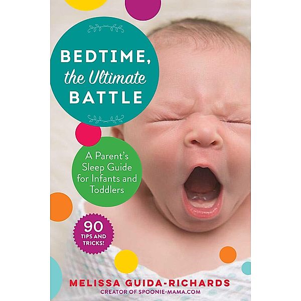 Bedtime, the Ultimate Battle, Melissa Guida-Richards