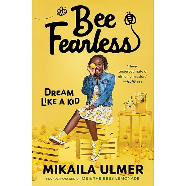 Bee Fearless: Dream Like a Kid, Mikaila Ulmer