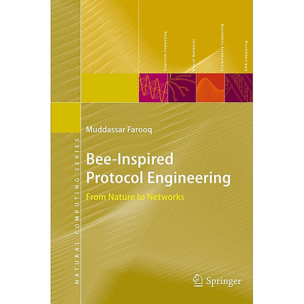 Bee-Inspired Protocol Engineering, Muddassar Farooq