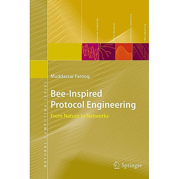 Bee-Inspired Protocol Engineering / Natural Computing Series, Muddassar Farooq