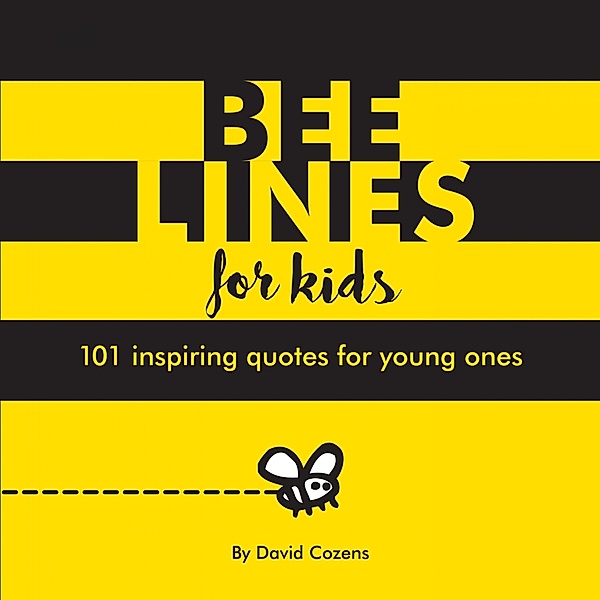 Bee Lines for Kids, David Cozens