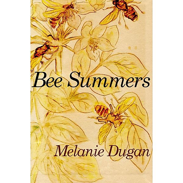 Bee Summers / UpStart Press, Melanie Dugan