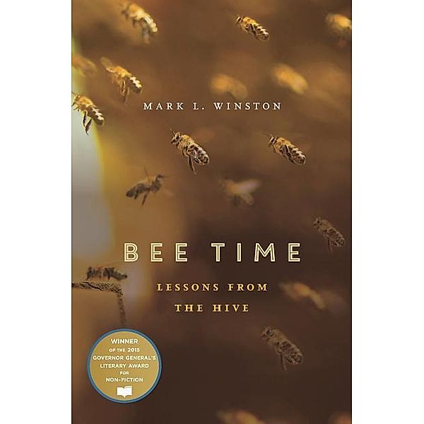 Bee Time, Mark L. Winston
