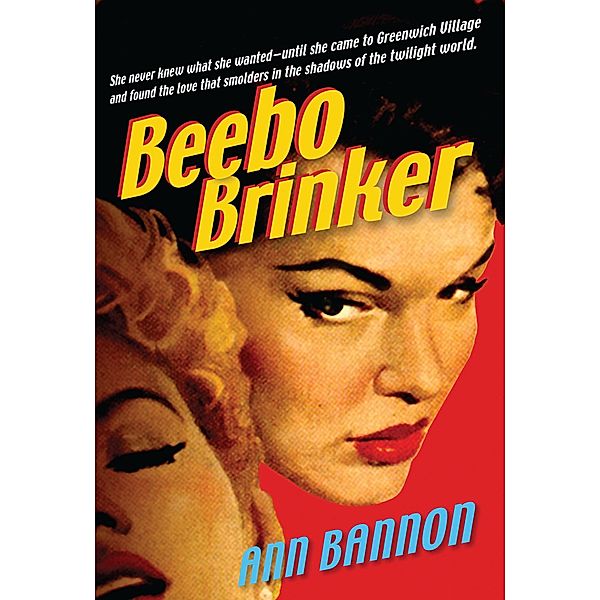 Beebo Brinker (Mills & Boon Spice), Ann Bannon