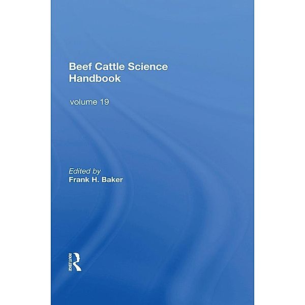 Beef Cattle Science Handbook, Vol. 19