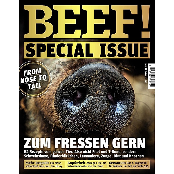 BEEF! - Für Männer mit Geschmack: Band 2 Spezial Issue: From Nose to Tail