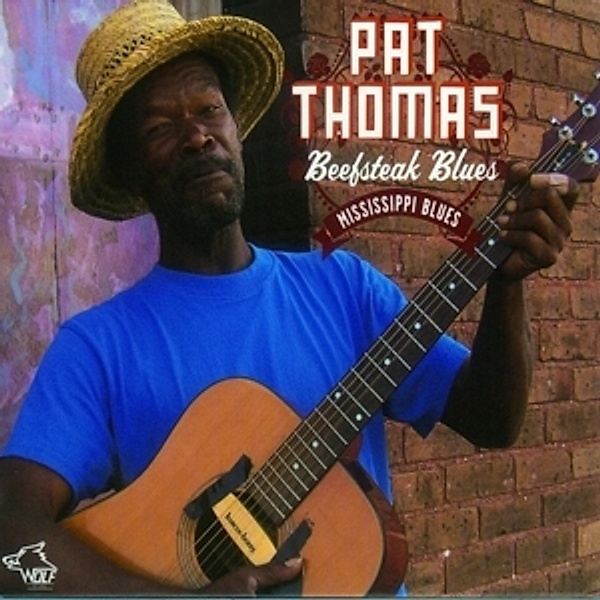 Beefsteak Blues, Pat Thomas