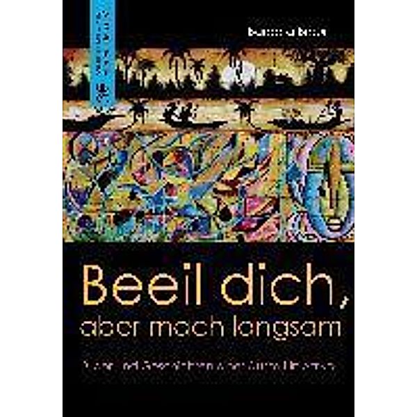 Beeil dich, aber mach langsam, Barbara Braun