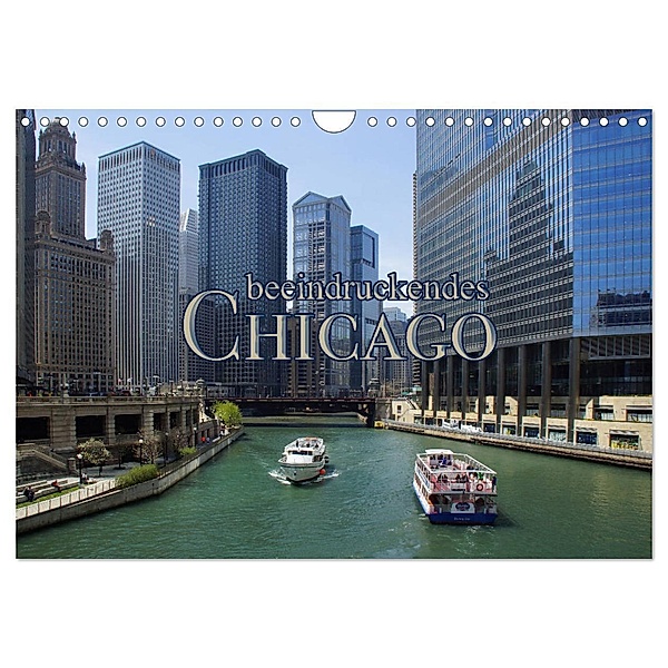 beeindruckendes Chicago (Wandkalender 2024 DIN A4 quer), CALVENDO Monatskalender, Martina Kröger