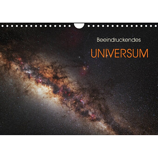 Beeindruckendes Universum (Wandkalender 2022 DIN A4 quer), Stefan Westphal
