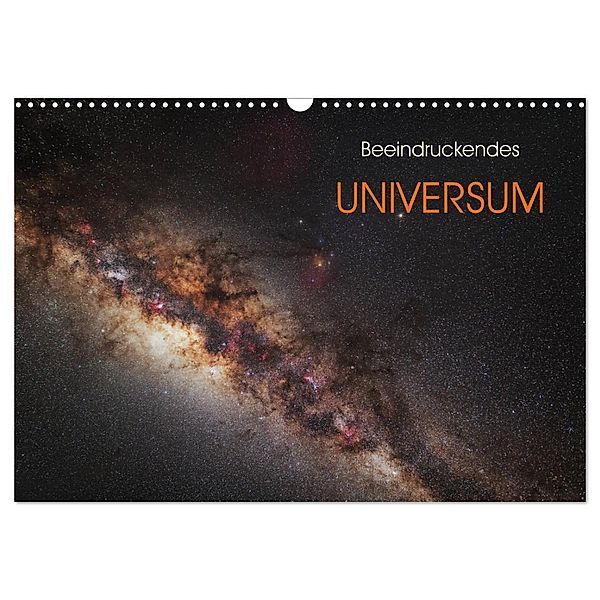 Beeindruckendes Universum (Wandkalender 2025 DIN A3 quer), CALVENDO Monatskalender, Calvendo, Stefan Westphal