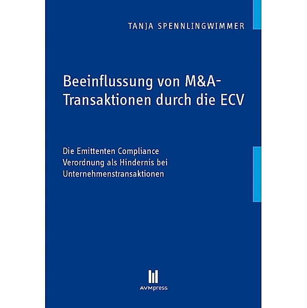 Beeinflussung von M&A-Transaktionen durch die ECV, Tanja Spennlingwimmer