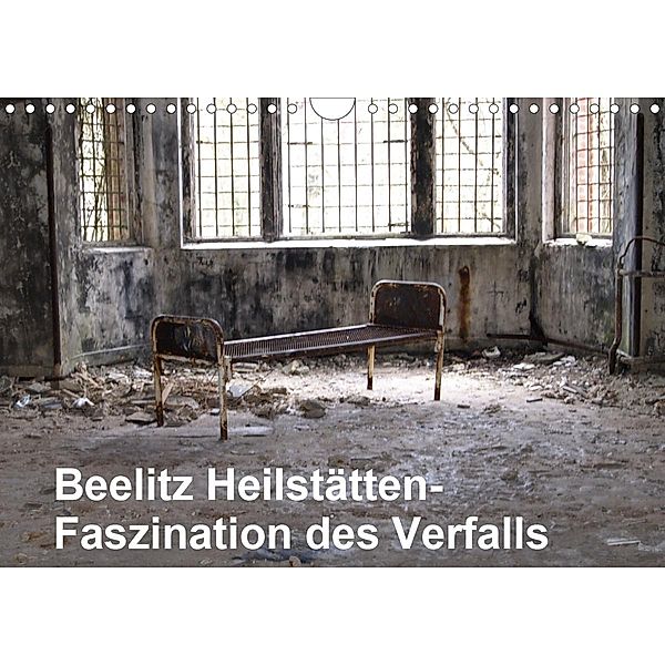 Beelitz Heilstätten-Faszination des Verfalls (Wandkalender 2021 DIN A4 quer), Conny Krakowski