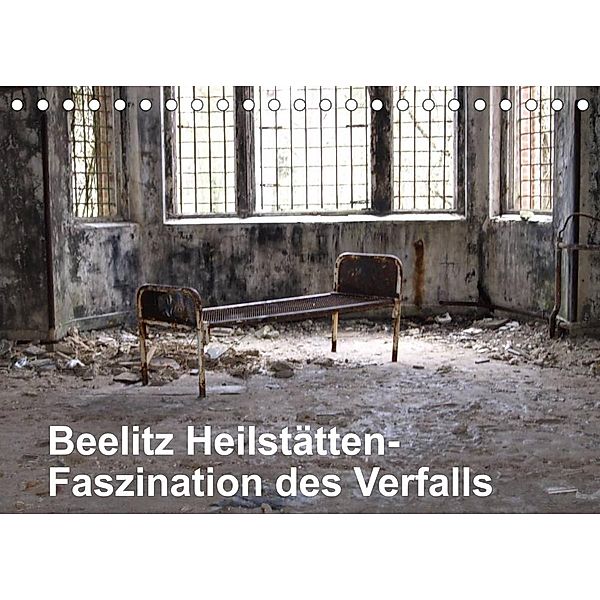 Beelitz Heilstätten-Faszination des Verfalls (Tischkalender 2023 DIN A5 quer), Conny Krakowski