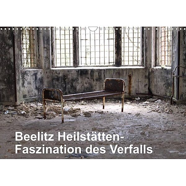 Beelitz Heilstätten-Faszination des Verfalls (Wandkalender 2023 DIN A3 quer), Conny Krakowski