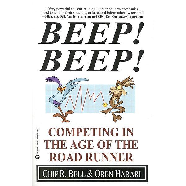 Beep! Beep!, Chip R. Bell, Oren Harari