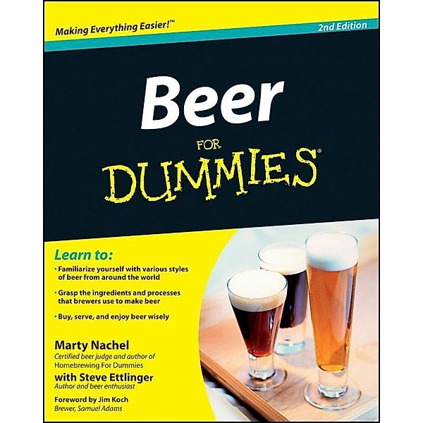 Beer For Dummies, Marty Nachel, Steve Ettlinger