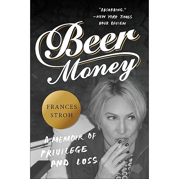 Beer Money, Frances Stroh