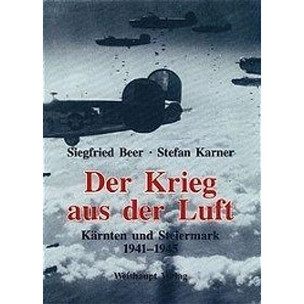 Beer, S: Krieg aus der Luft, Siegfried Beer, Stefan Karner