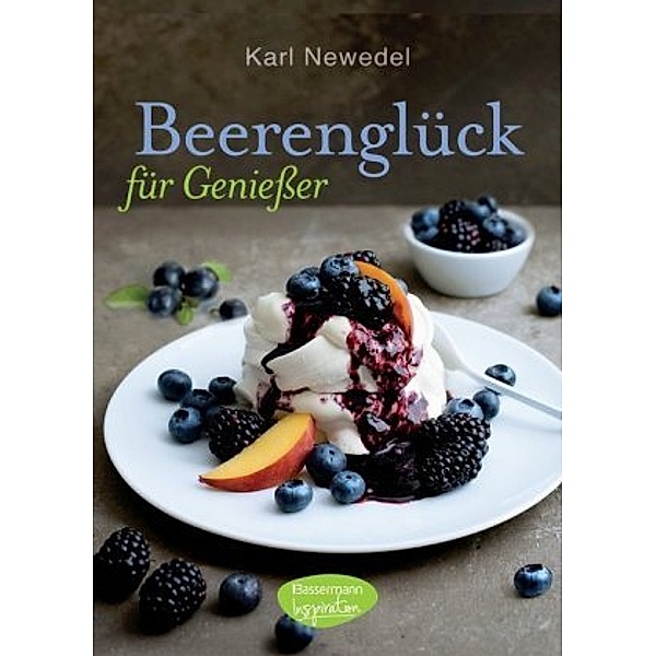 Beerenglück für Geniesser, Karl Newedel